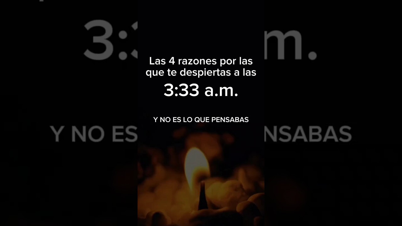 &iquest;Te has despertado a las 3:33 am y no sabes por qu&eacute;? #DespertarEspiritual #333Significado #energia