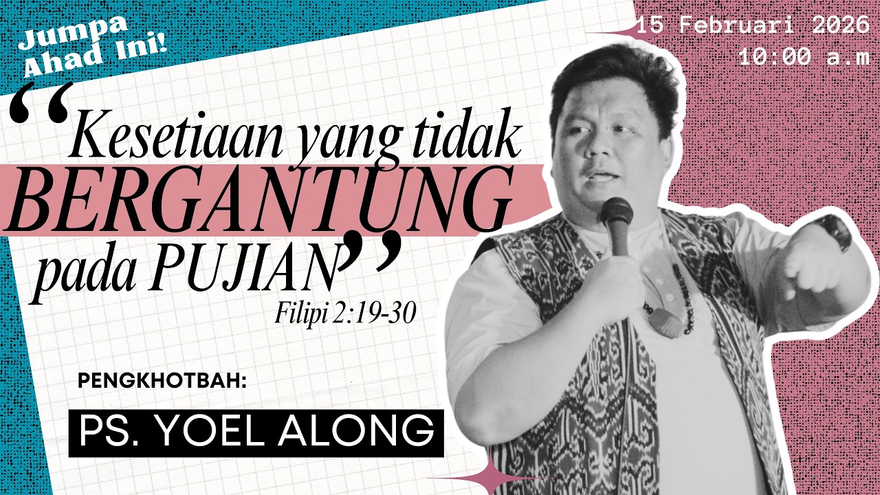 KESETIAAN TDK BERGANTUNG PUJIAN | SIB PETALING JAYA | 15 February 2026
