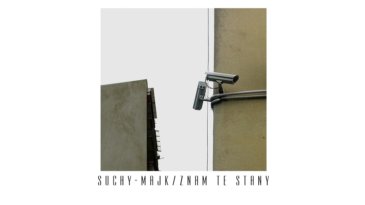 suchy-majk - znam te stany [IV/VI]
