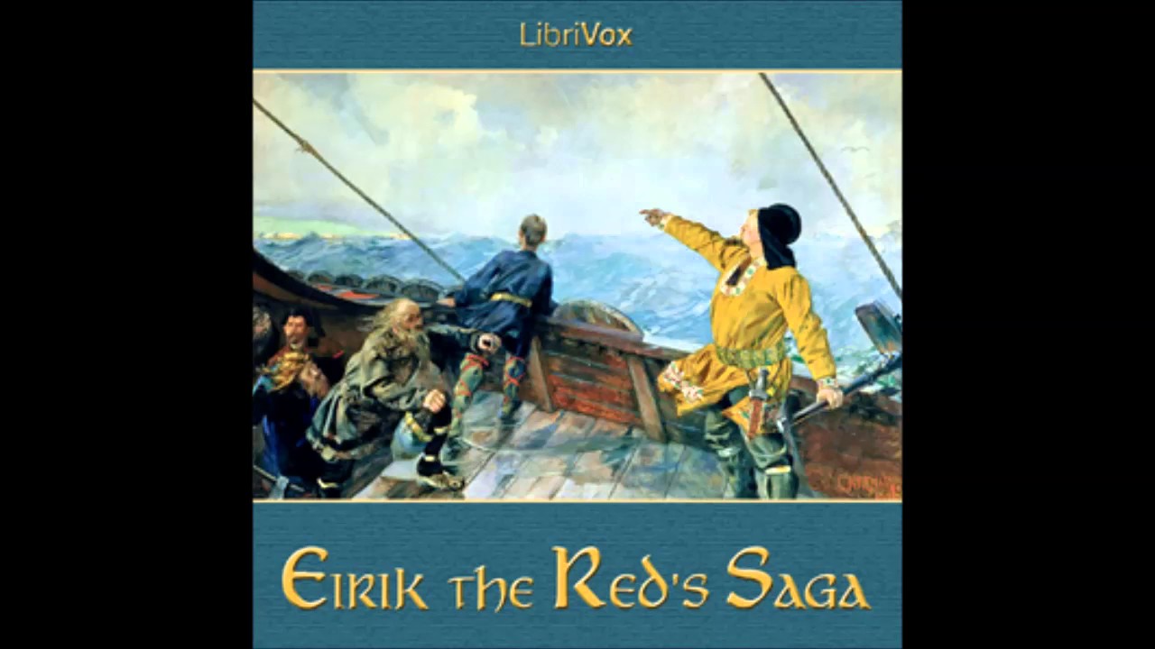 Eirik the Red's Saga (FULL Audio Book)