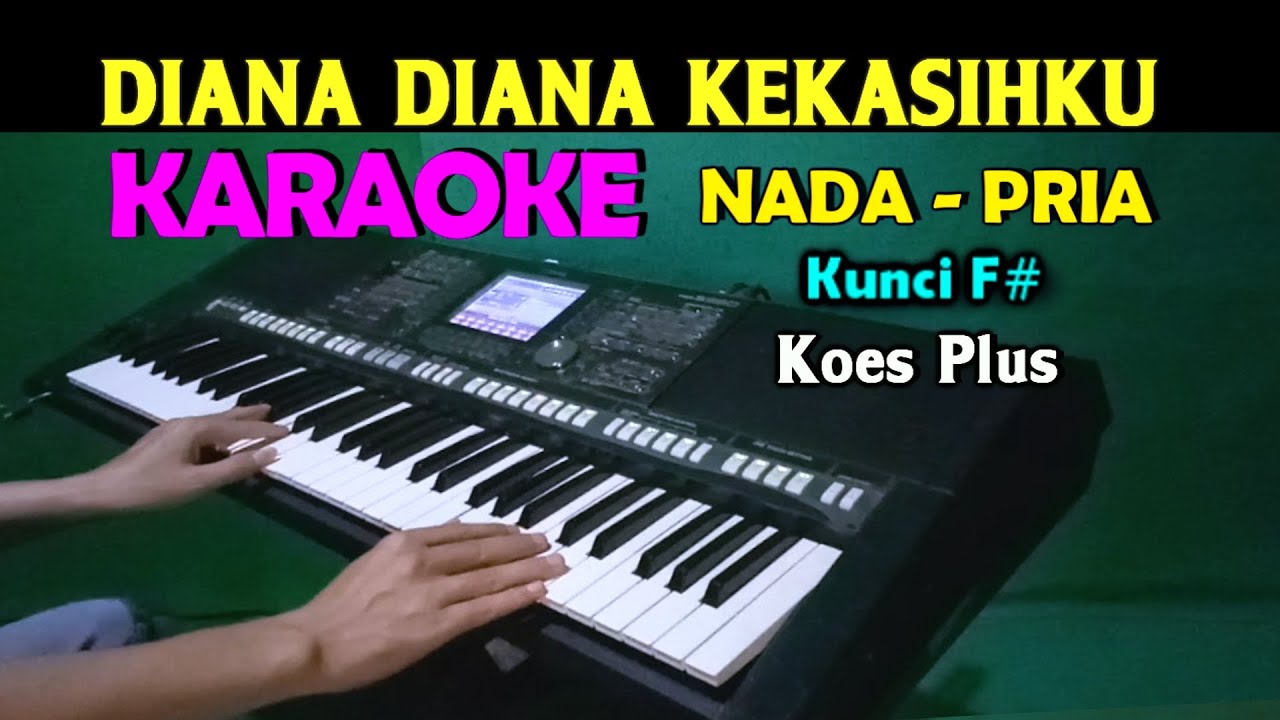 DIANA - Koes Plus | KARAOKE Nada Pria