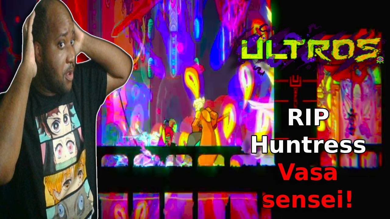 Ultros  |  I Have Defeated Huntress Yasa Sensei