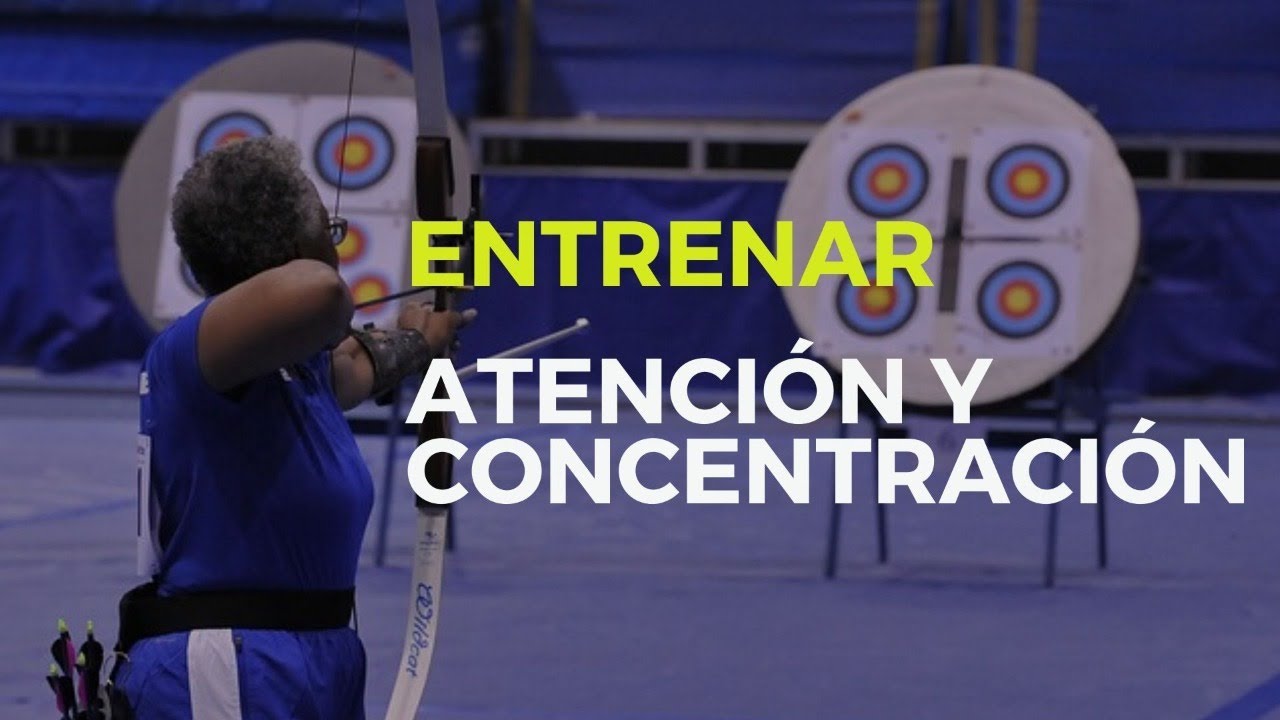 ENTRENAMIENTO DE LA ATENCIÓN Y LA CONCENTRACIÓN EN EL DEPORTE (NEUROENTRENAMIENTO)