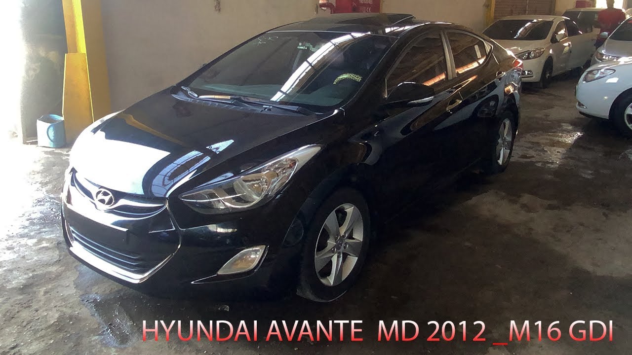 هيونداي افنتي 2012 / HYUNDAI AVANTE  MD 2012 _M16 GDI