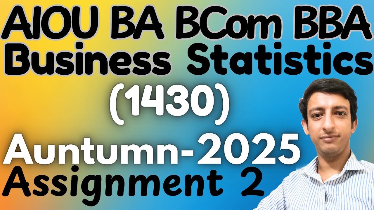 AIOU Code 1430 Business Statistics BA BCom BBA Solved Assignment 2 Autumn 2025