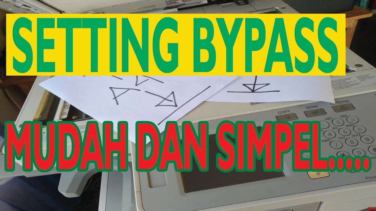 setting bypass lengkap & simpel untuk pemula ir 2520/ 2525/ 2530/ 2535, / 2545