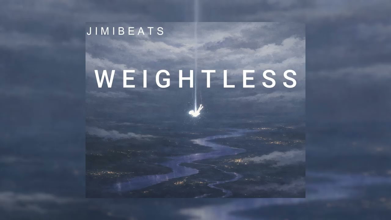 JimiBeats - Weightless