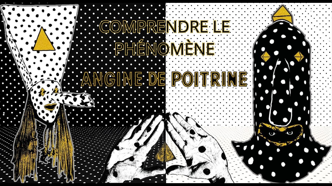 Comprendre le Phénomène Angine de Poitrine