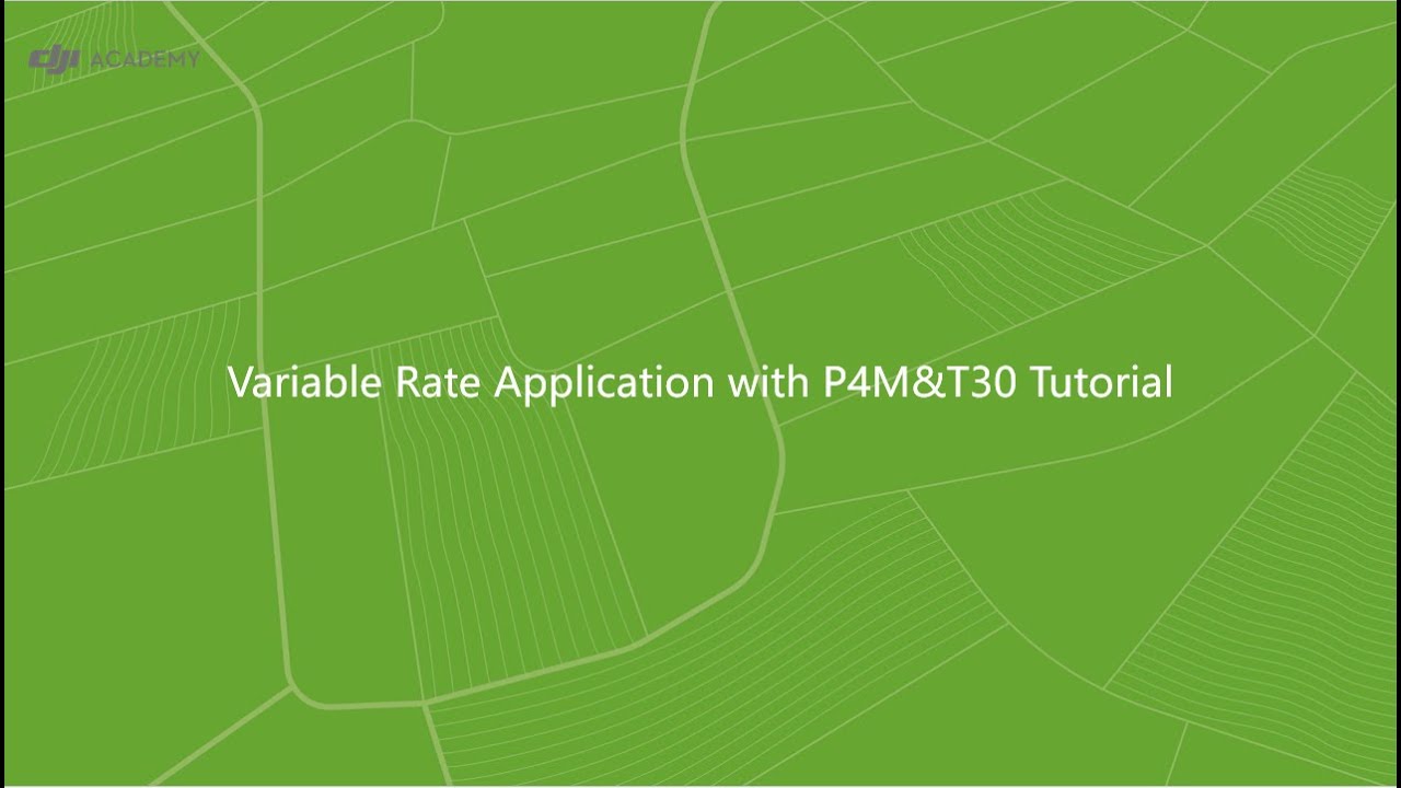 Variable Rate Application with P4M&T30 Tutorial