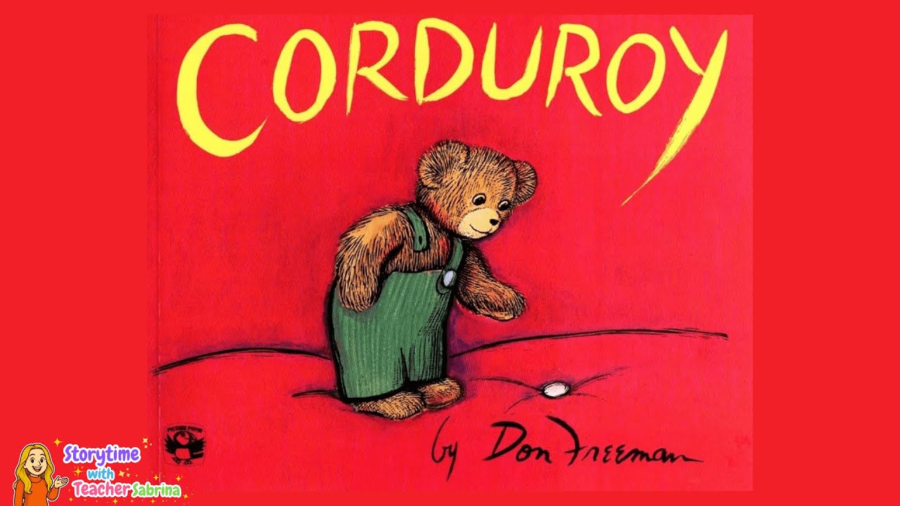Corduroy Read Aloud | Classic Children's Books | 