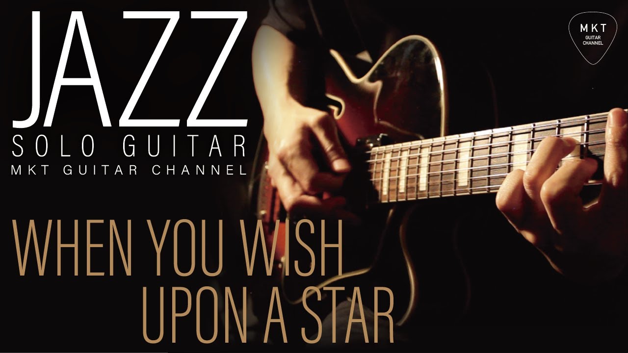 【Jazz Solo Guitar】 When You Wish Upon A Star/星に願いを