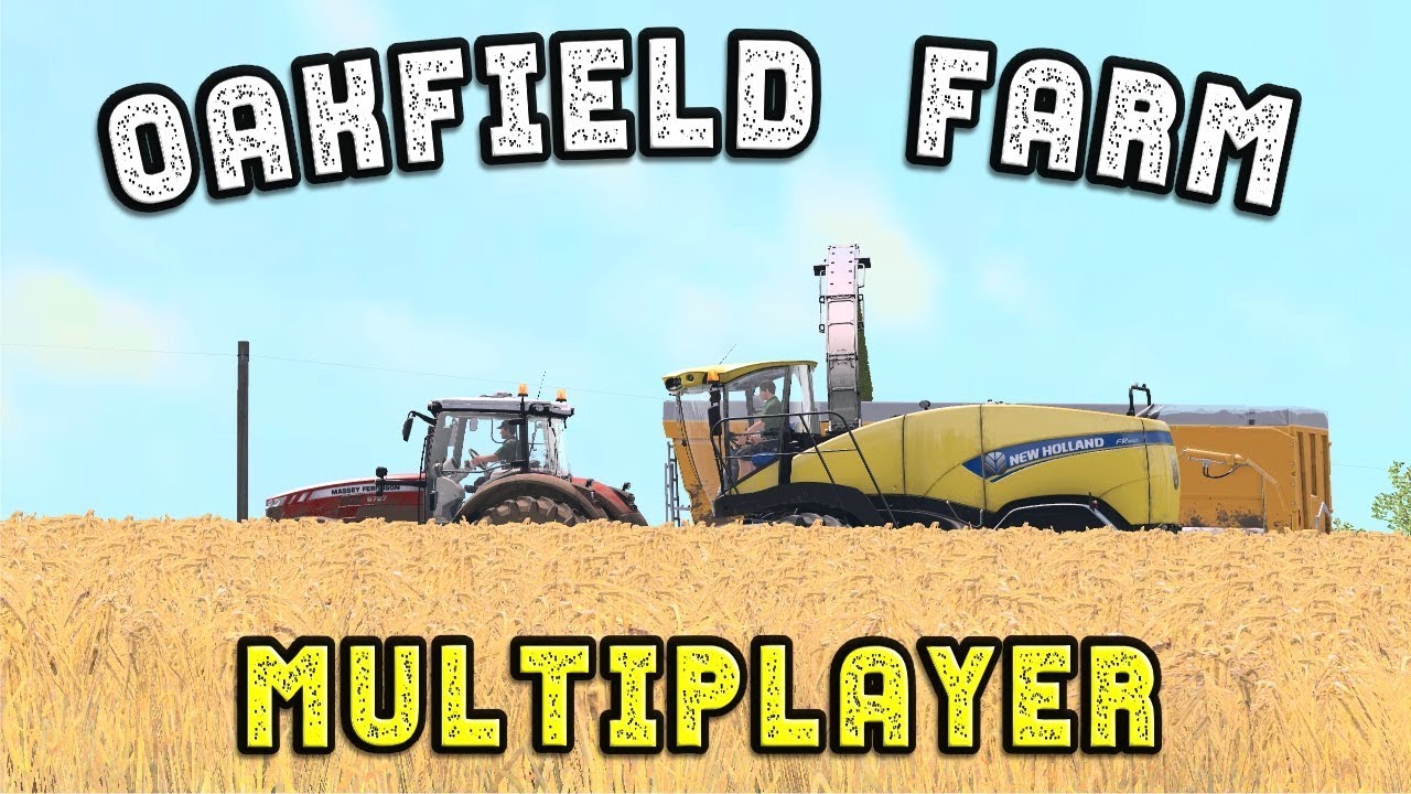 The Team are on Oakfield Farm | Farming Simulator 17 Multiplayer