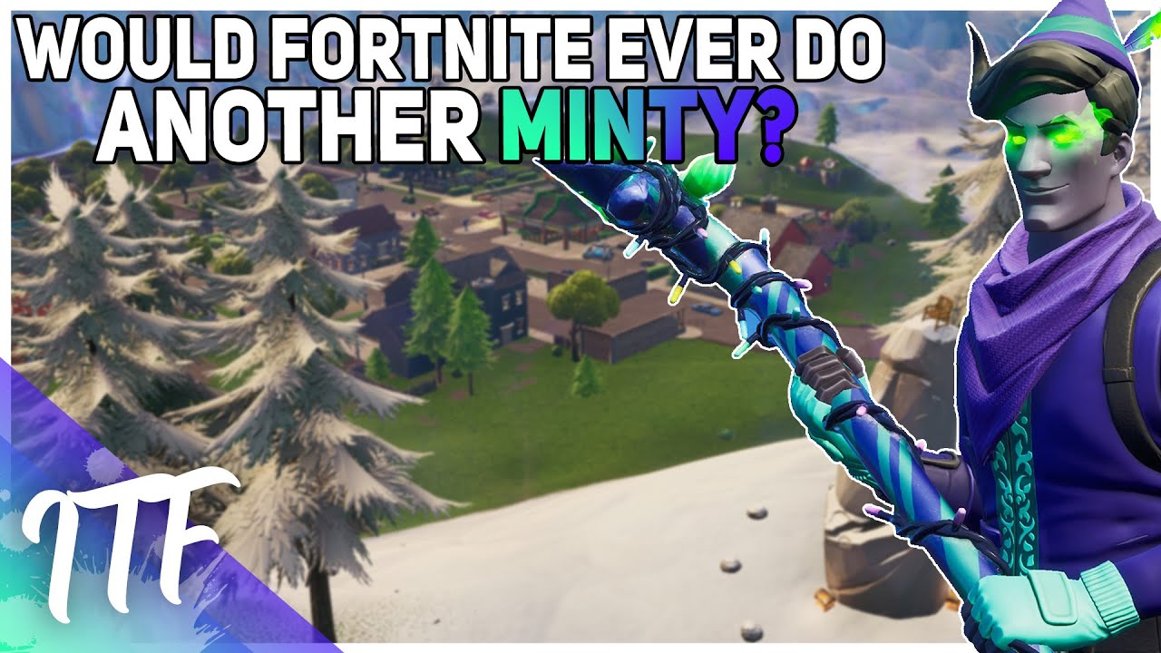 Rambling About Minty: Will It Return? Would Fortnite Do This Again? (Fortnite Battle Royale)