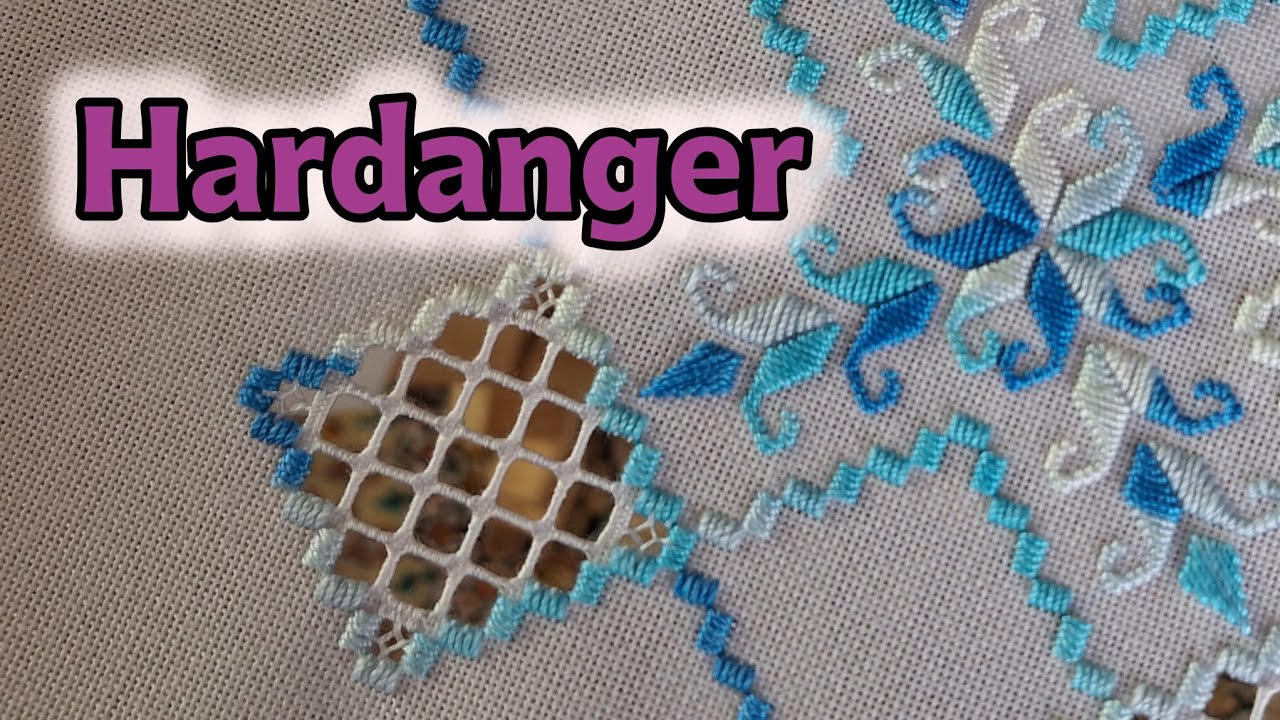Hand embroidery techniques tutorial  : Hardanger tutorial for beginners step by step