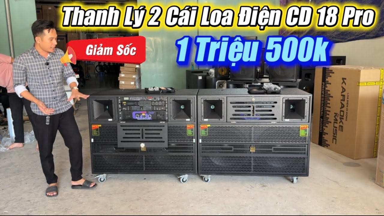 Thanh Lý 2 Cái Loa Điện CD 18 pro | Giảm Giá Sốc | 1 Triệu 500k / 1 Loa | Chốt Nhanh Kẻo Hết #loa 
