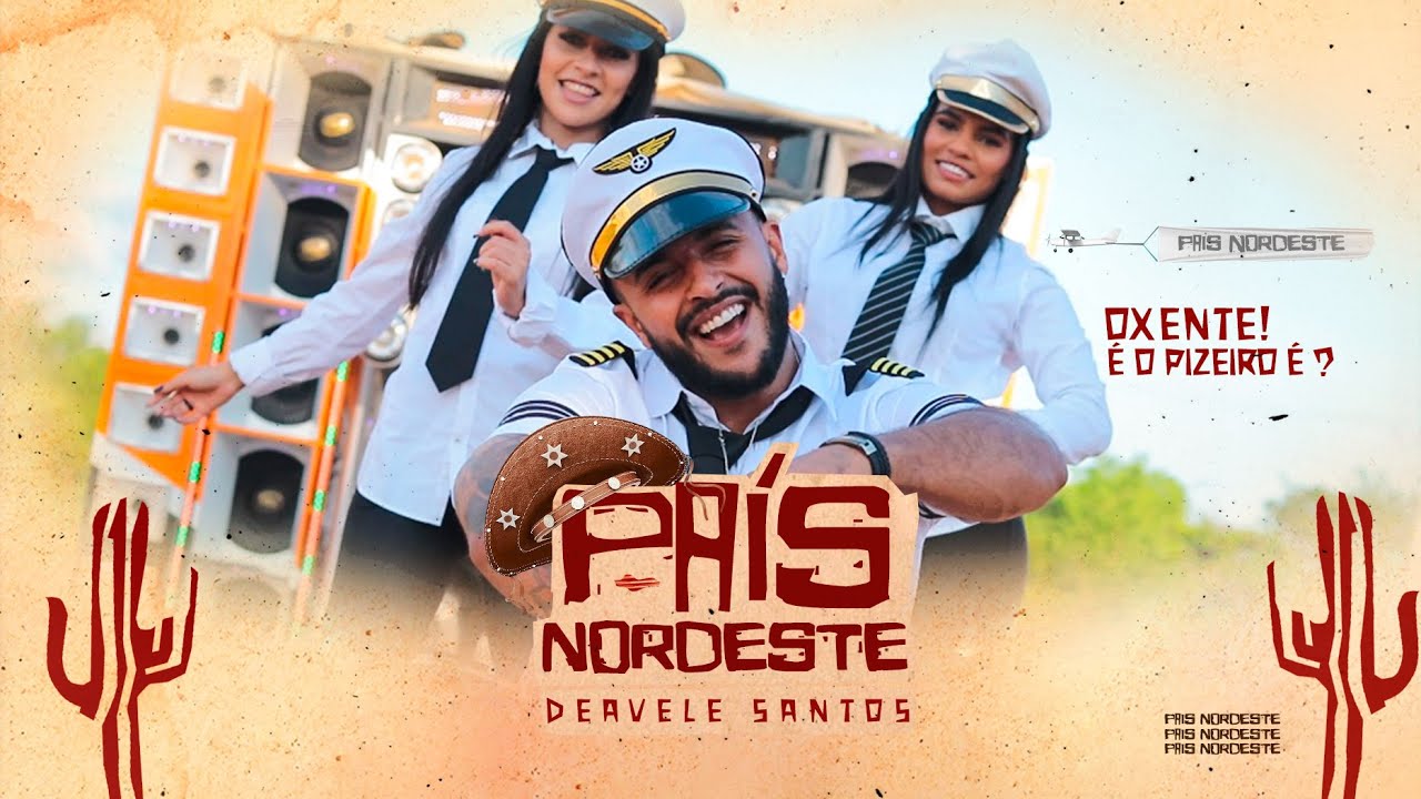 País Nordeste / Deávele Santos (Clipe Oficial)
