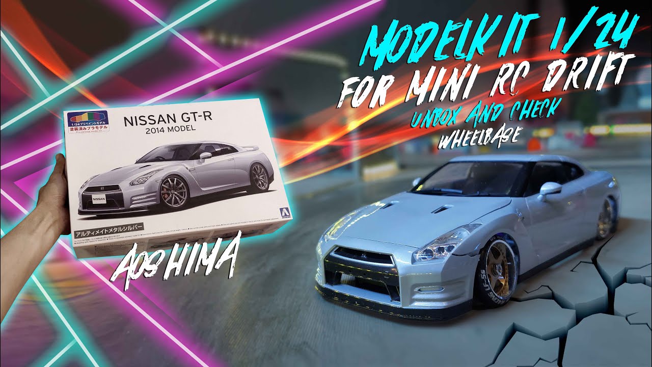 MINI RC DRIFT [ AOSHIMA 1/24 NISSAN GT-R35 ] CHECK WHEELBASE FOR WLTOYS [ UNBOX & REVIEW ] 2K60FPS