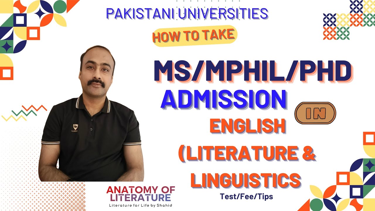 Admission Test & Fee Guide for M. Phil & PhD (English) admission in Pakistani Universities 