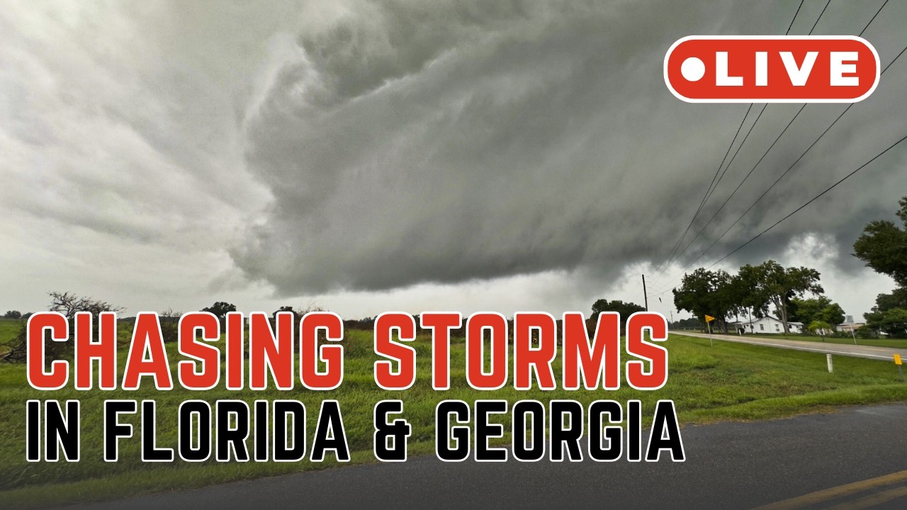 🔴LIVE STORM CHASER - SEVERE WEATHER IN FLORIDA & GEORGIA