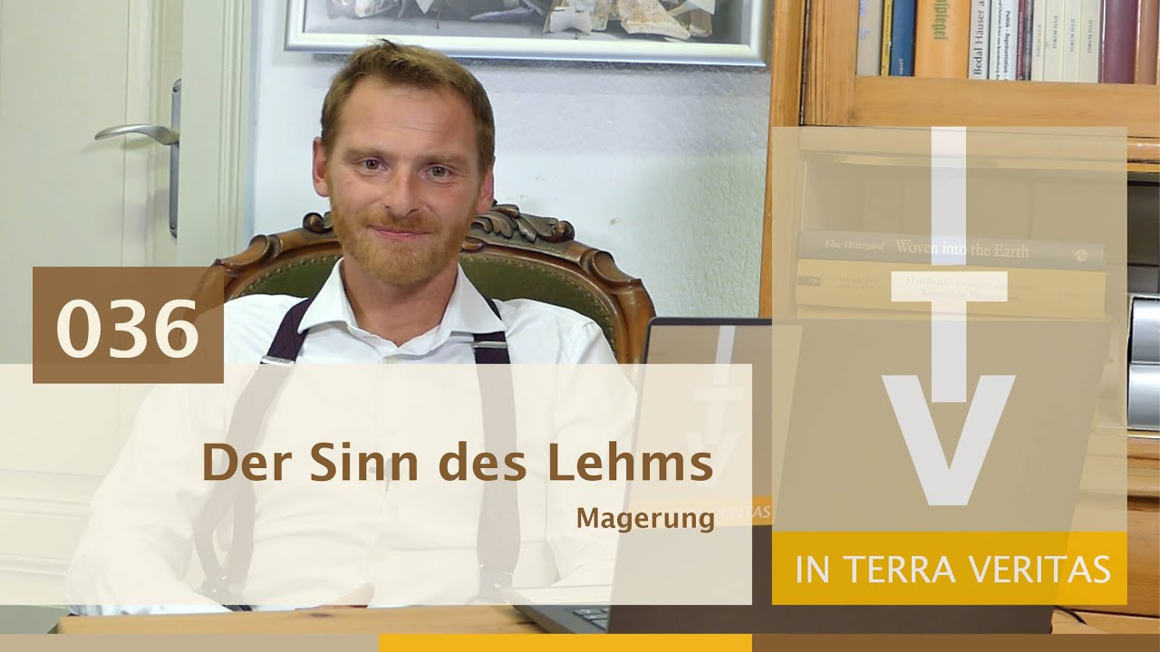 Archäologie erklärt: 036 Der Sinn des Lehms - Magerung