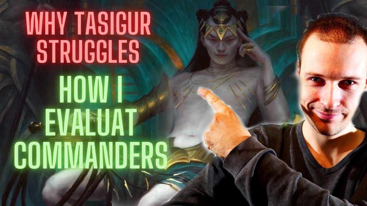 Why Tasigur is bad and how I evaluat commanders power level an educational RANT cEDH tutorial I gues