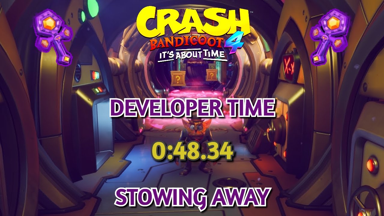 Crash 4 Developer Times: Stowing Away In 0:48.34