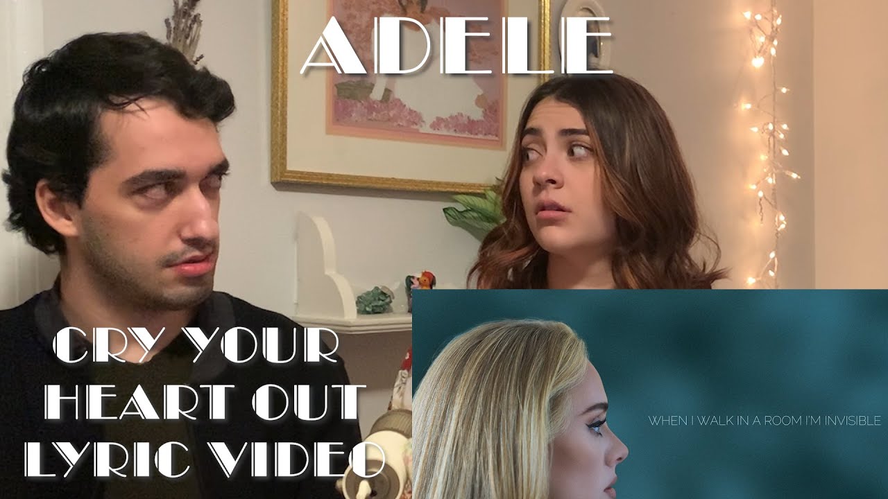 BEST FRIENDS React To CRY YOUR HEART OUT Lyric Video By Adele