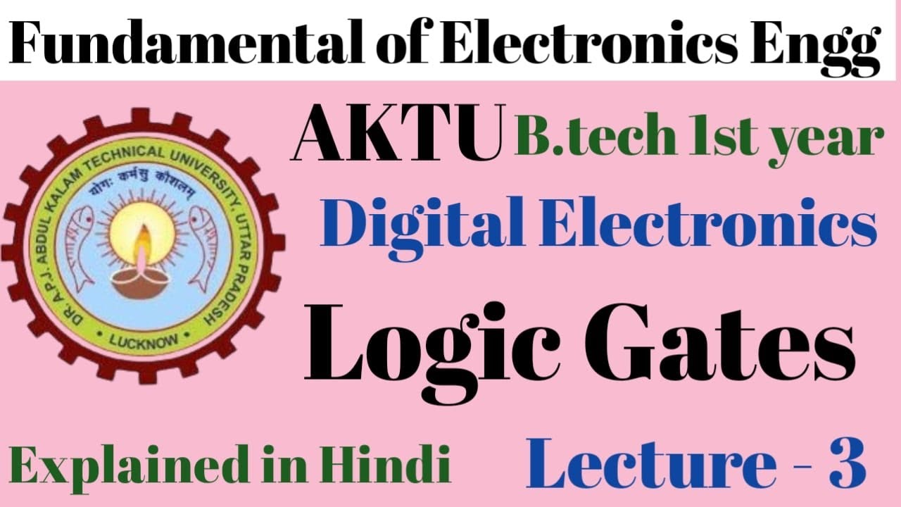 Digital electronic / Logic gates / Btech / aktu / basic electronic / lecture 3 / gates 