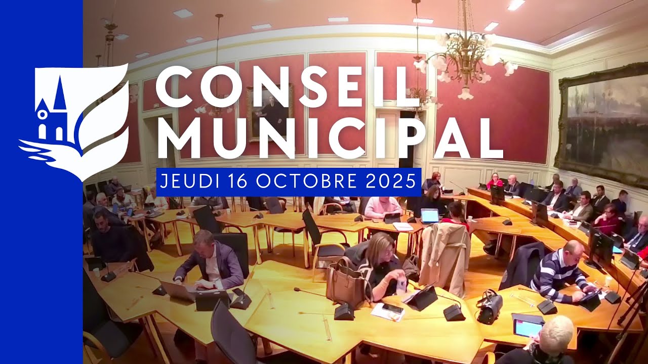 Conseil Municipal en direct [Rediffusion] - Jeudi 16 octobre