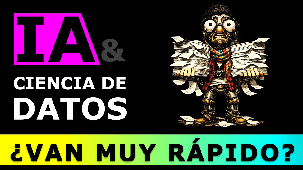 Cómo ponerte al día en IA y Ciencia de Datos (sin volverte loco)
