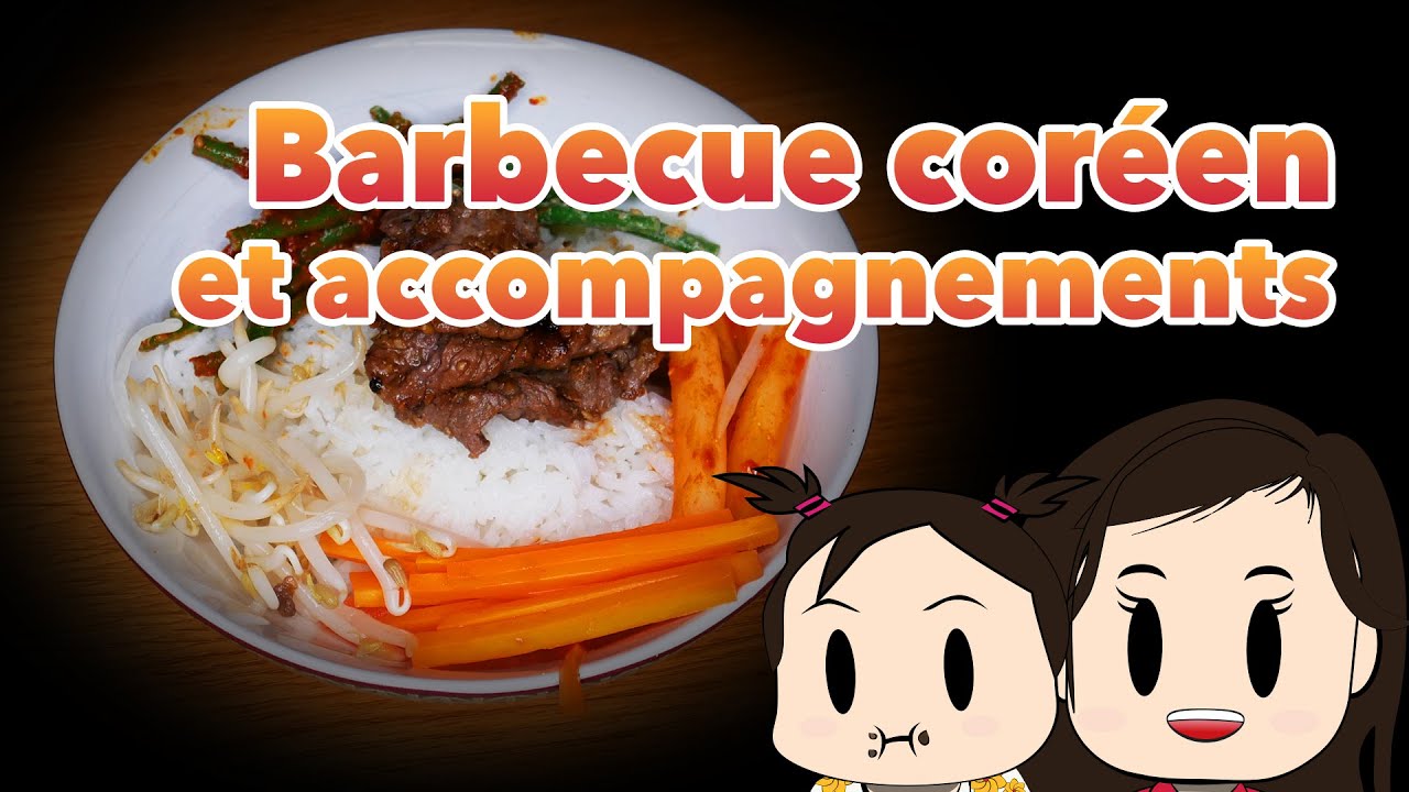 Comment faire un Bulgogi au bœuf avec ces accompagnements, barbecue coréen.
