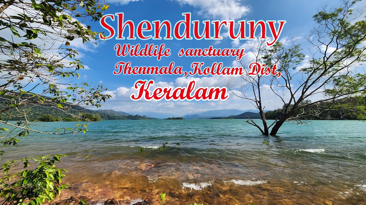 shenduruny wildlife sanctuary in Tamil | Thenmala | kollam Dist