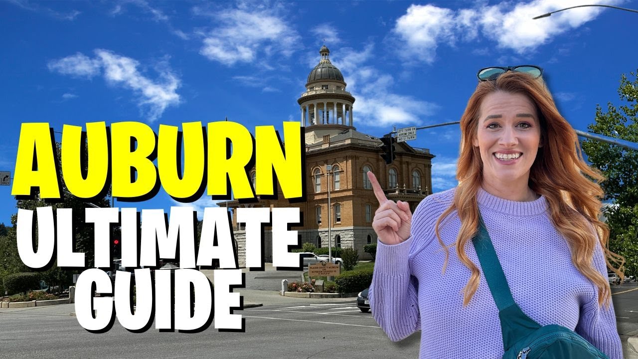 The ULTIMATE GUIDE to AUBURN CALIFORNIA - FULL VLOG TOUR [Living In Sacramento California]