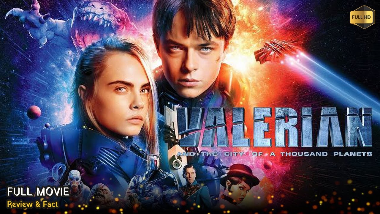 Valerian And The City Of A Thousand Planets Full Movie In English | Review & Facts