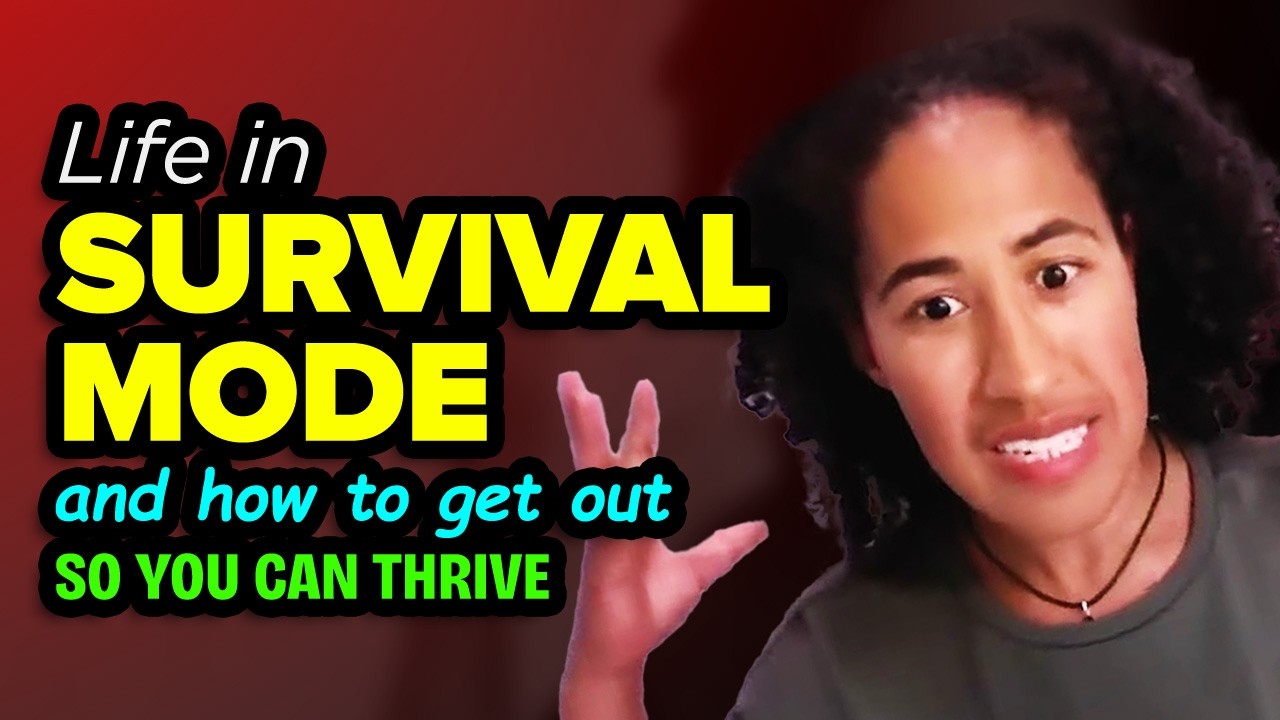 Life in SURVIVAL MODE and how to get out so you can thrive