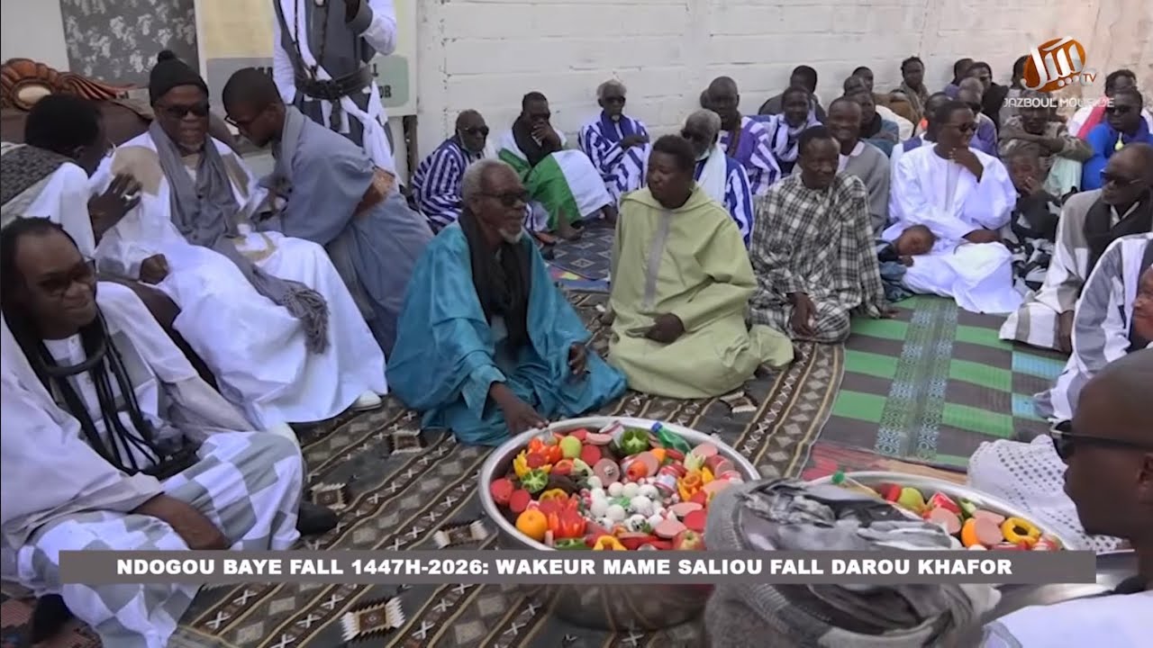NDOGOU BAYE FALL 1447H 2026 WAKEUR MAME SALIOU FALL DAROU KHAFOR