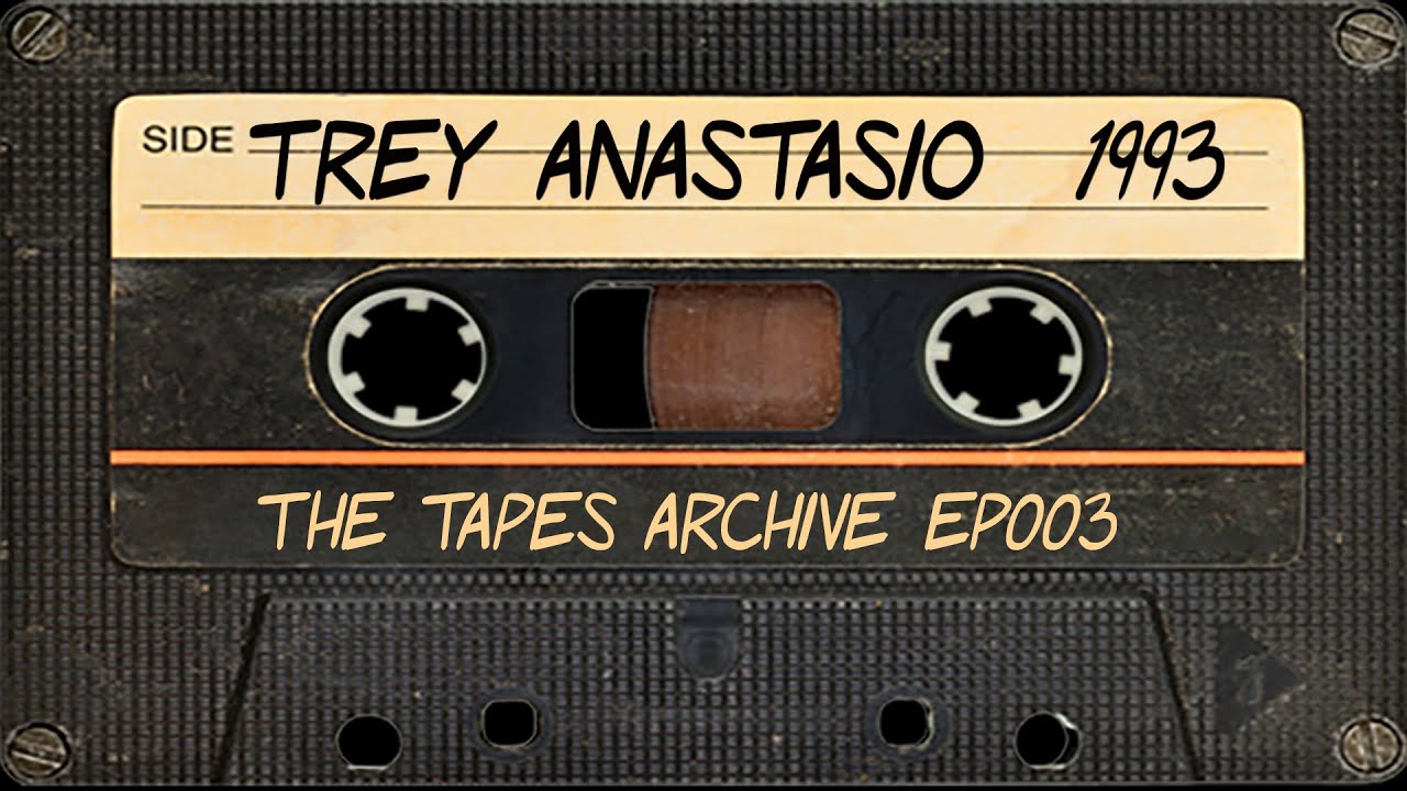 #003 Trey Anastasio of Phish 1993 | The Tapes Archive podcast