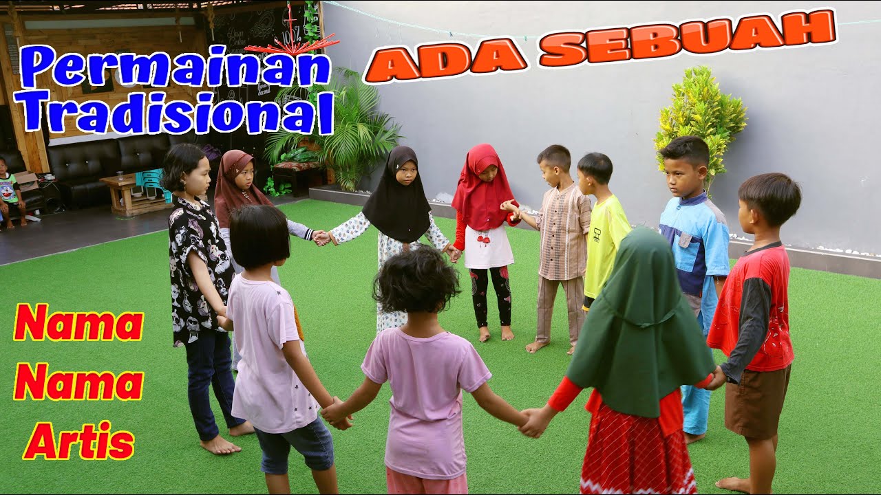 Permainan ada sebuah, nama-nama artis ~ Permainan Tradisional