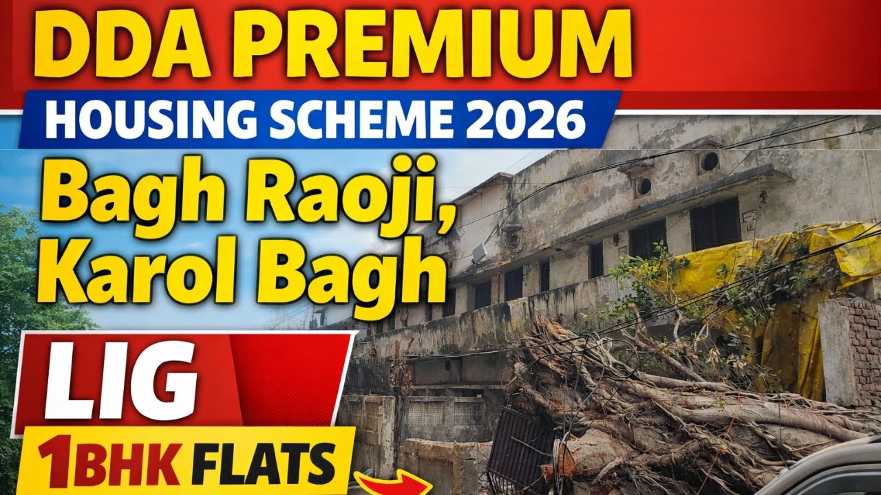 DDA LIG Sample Flat Bagh Raoji Karol Bagh Delhi | New Premium Housing Scheme 2026 Flats with Price