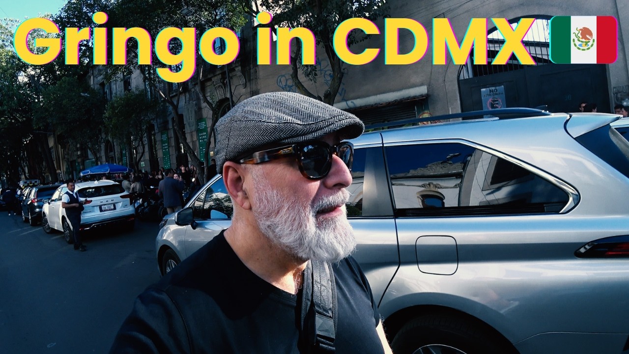 A Gringo in Mexico City 🇲🇽