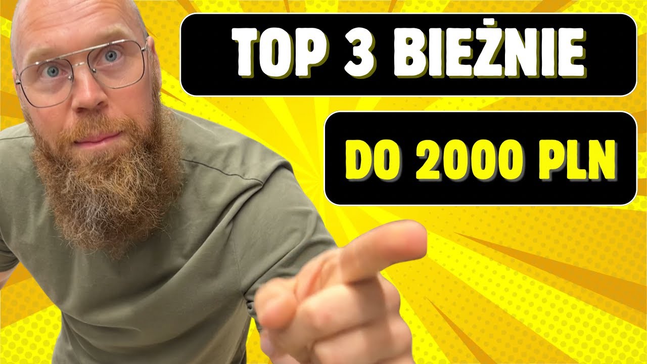 TOP 3 - BIEŻNIE DO 2000 PLN