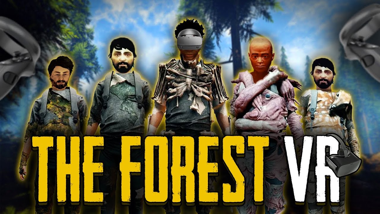 The Forest (VR) на ПЯТЬ ЧЕЛОВЕК! Что из этого вышло?