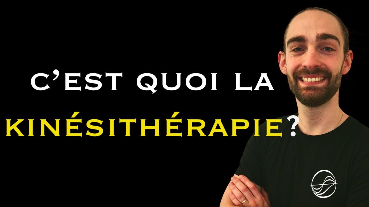 C'est quoi la kiné?