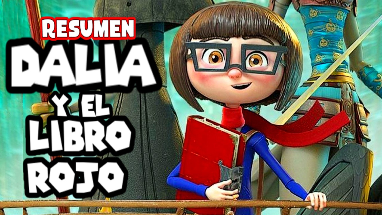 DALIA Y EL LIBRO ROJO 2025 (HISTORIA COMPLETA) | RESUMEN EN MINUTOS