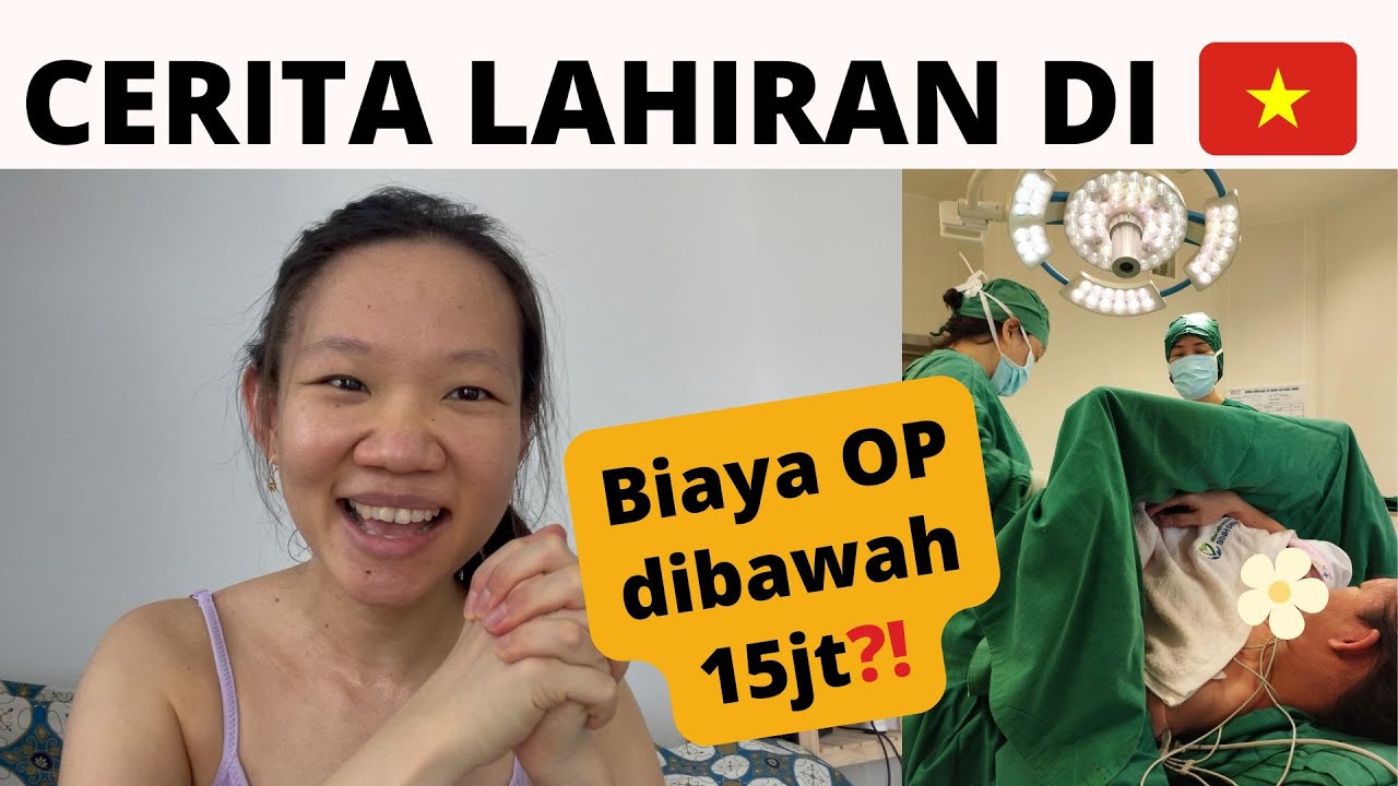 Uniknya lahiran bayiku di Vietnam | Biaya C-Section kok murah banget?! #sharing #mystory #babygirl