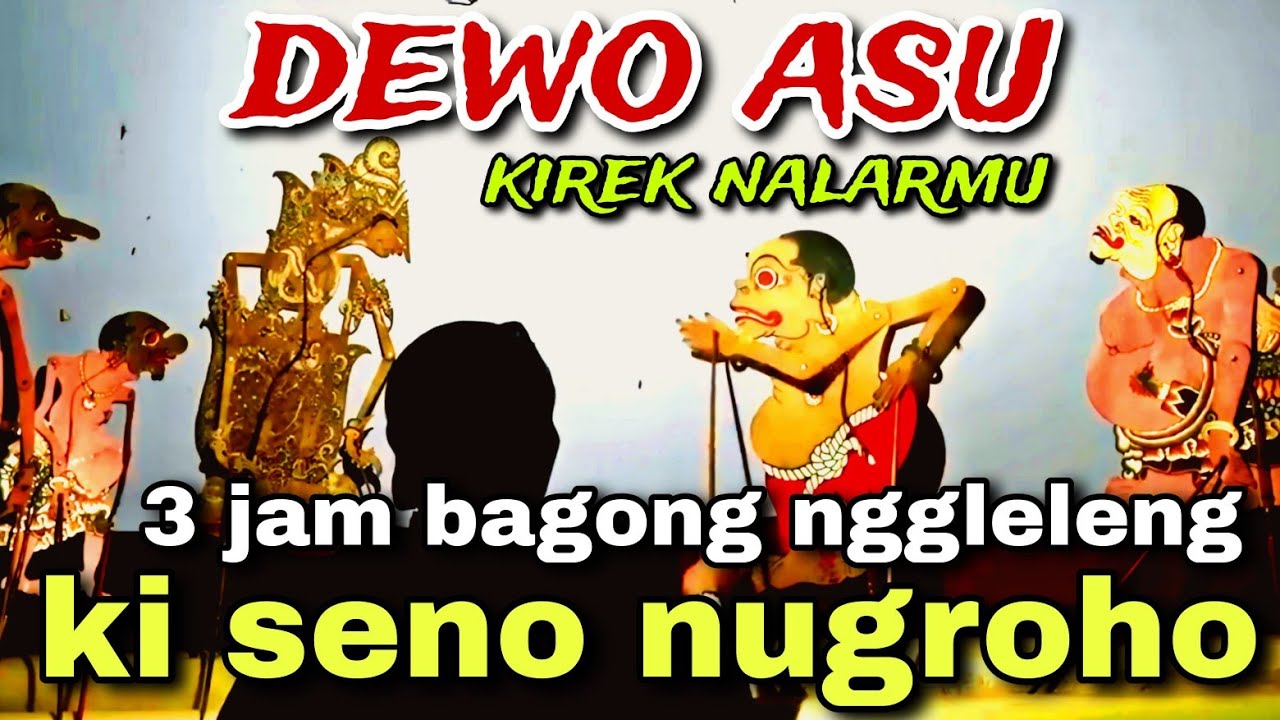 BAGONG NGGLELENG WAYANG KULIT KI DALANG SENO NUGROHO@BagongNgglelengReborn 