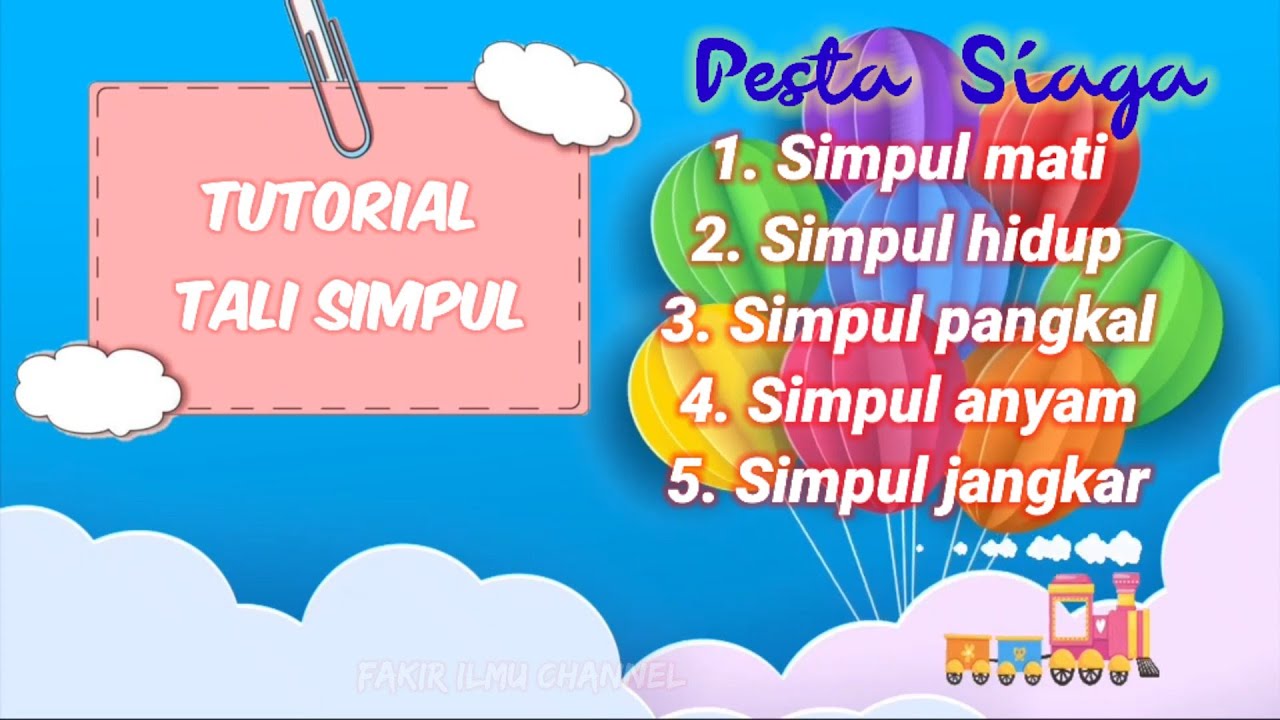 Tutorial Cara membuat Simpul dan Ikatan dalam Pesta Siaga