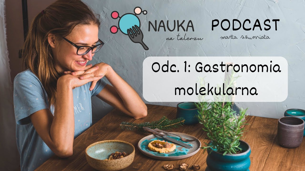 Gastronomia molekularna, kuchnia & gotowanie molekularne