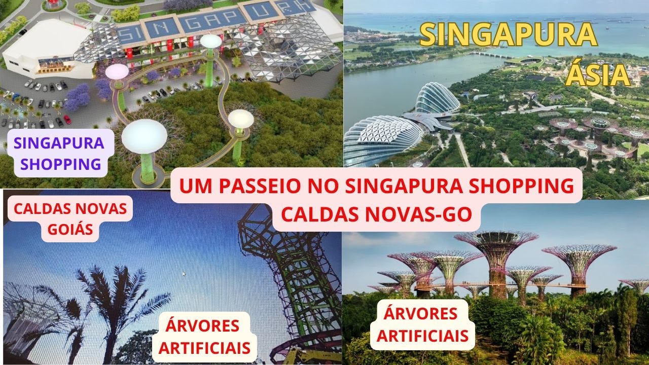 UM PASSEIO NO SINGAPURA SHOPPING DE CALDAS NOVAS, EM GOIÁS, E SUAS ÁRVORES ARTIFICIAIS