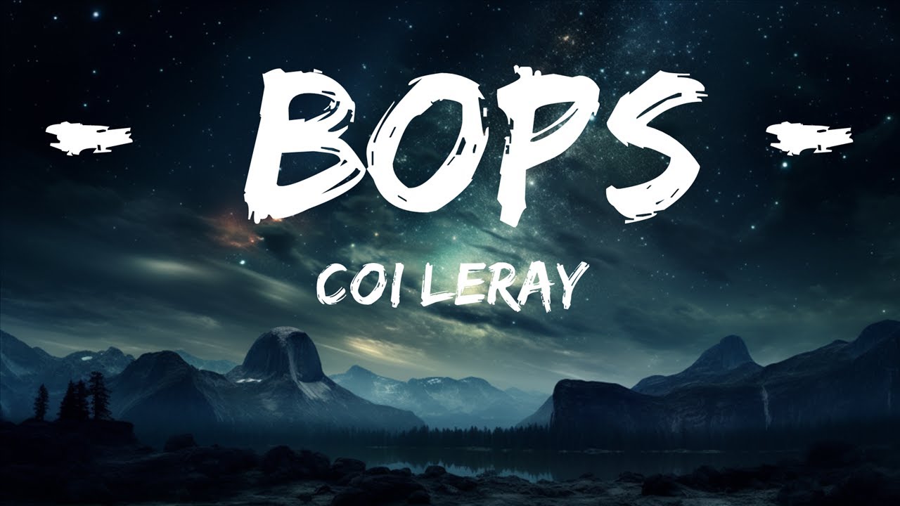 Coi Leray - Bops (Lyrics)  |  30 Mins. Top Vibe music